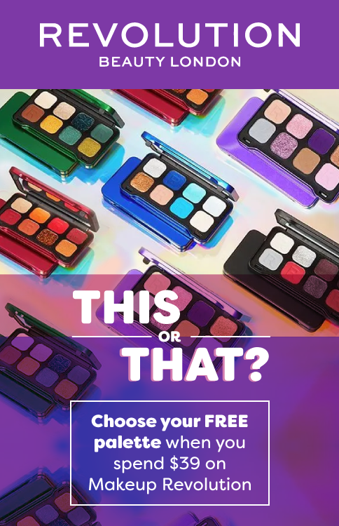 Choose your gift when you spend $39 on Makeup Revolution!